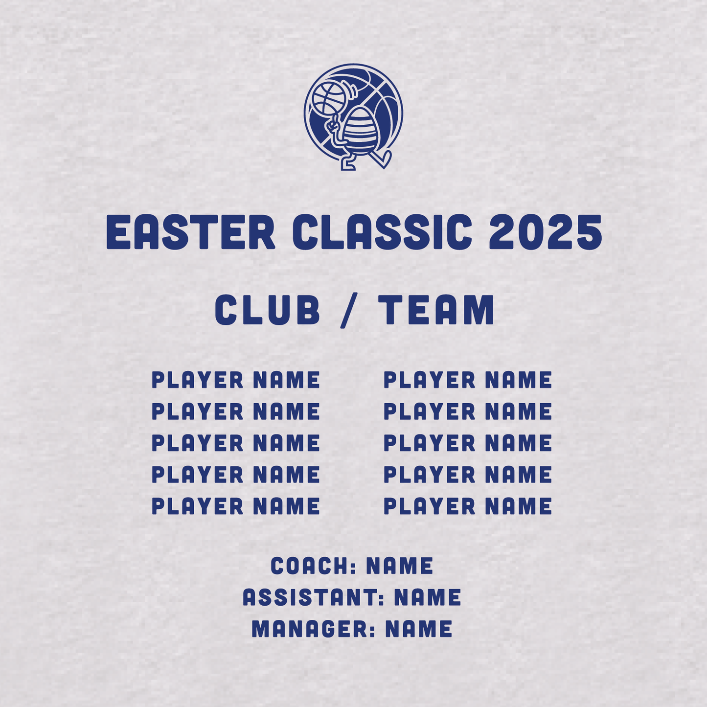 EASTER CLASSIC 2025 S/S TEE GREY MARLE #2 TEAM & PLAYER NAMES ON BACK (MIN QTY 8+)